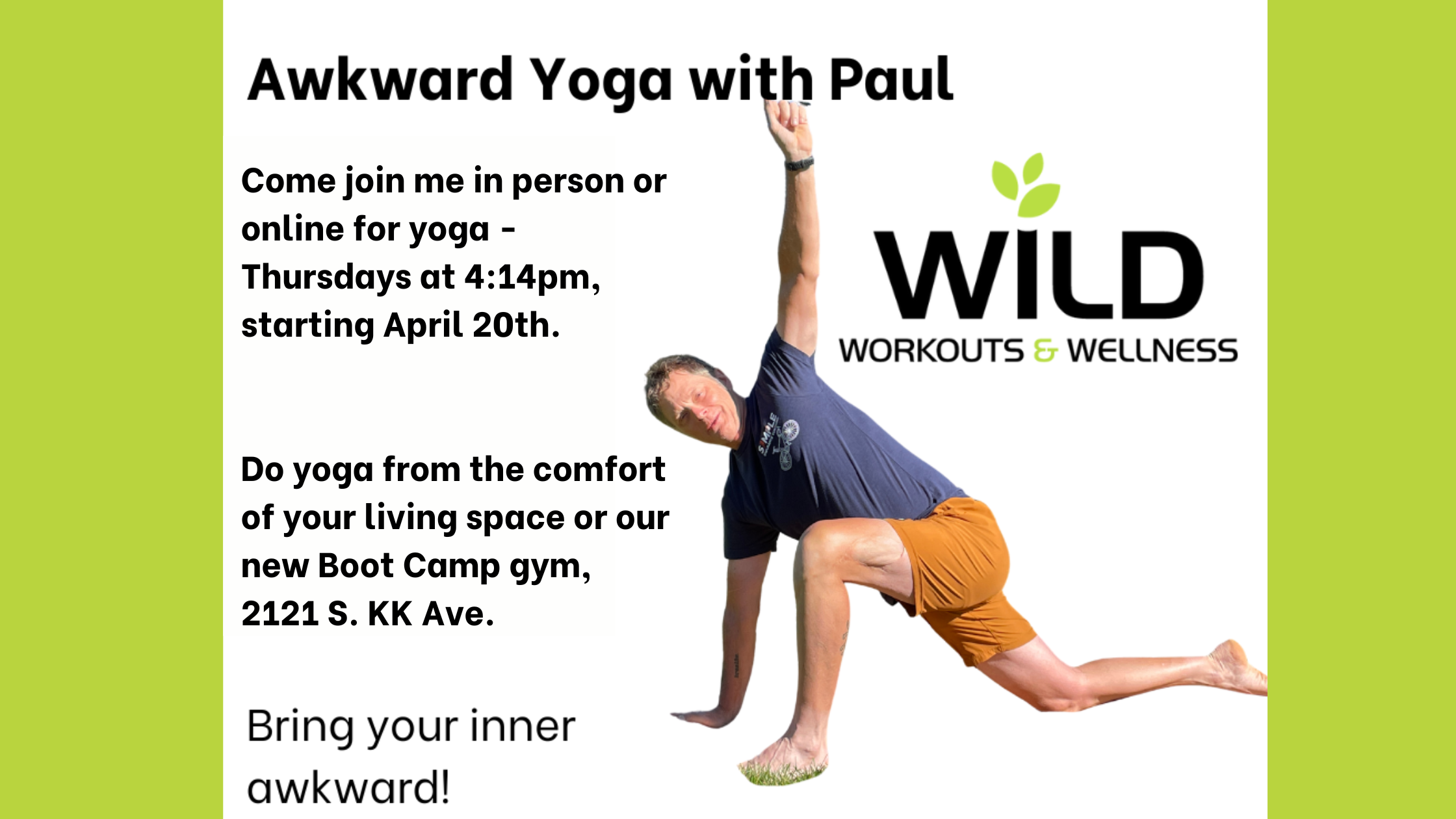 New Yoga Class – Awkward Yoga with Coach Paul!